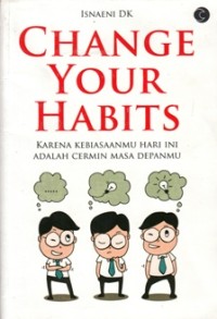 Image of CHANGE YOUR HABITS