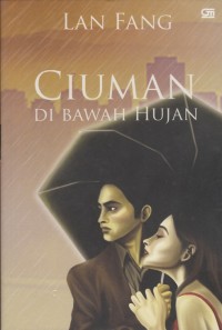 Image of CIUMAN DI BAWAH HUJAN