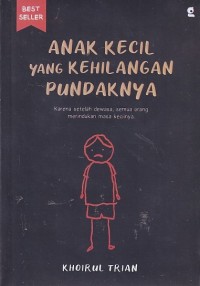 Image of ANAK KECIL YANG KEHILANGAN PUNDAKNYA