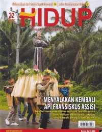 Image of HIDUP 22/31 Mei 2026: MENYALAKAN KEMBALI API FRANSISKUS ASSISI