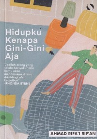 Image of Hidupku kenapa Gini-Gini Aja