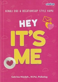 Image of KENALI DIRI & RELATIONSHIP STYLE KAMU : HEY IT'S ME