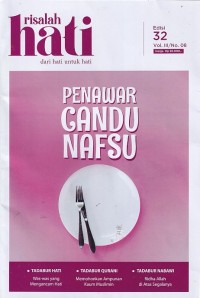 Image of Risalah Hati 32 Vol. III/No. 08 Maret 2025: PENAWAR CANDU NAFSU