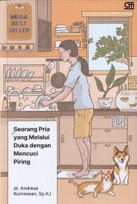 Image of SEORANG PRIA YANG MELALUI DUKA DENGAN MENCUCI PIRING
