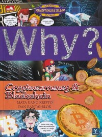 Image of Why? Cryptocurrency & Blockchain : MATA UANG KRIPTO DAN RANTAI-BLOK