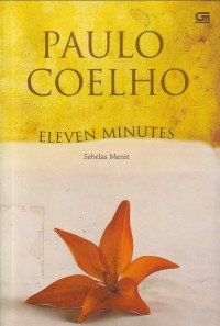 Image of ELEVEN MINUTES = SEBELAS MINUTES