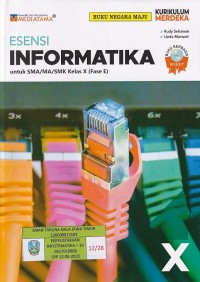 Image of ESENSI INFORMATIKA untuk SMA/MA/SMK Kelas X (Fase E)