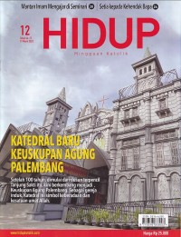 Image of HIDUP 12/19 Maret 2023: KATEDRAL BARU KEUSKUPAN AGUNG PALEMBANG