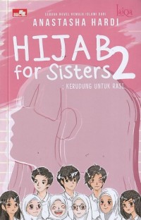 Image of HIJAB for SISTERS 2 : KERUDUNG UNTUK RASI