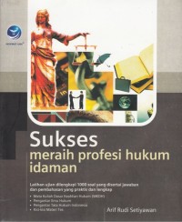 Image of SUKSES MERAIH PROFESI HUKUM IDAMAN