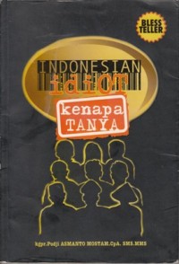 Image of INDONESIAN IDIOT KENAPA TANYA