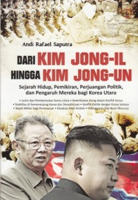 Image of DARI KIM JONG-IL HINGGA KIM JONG-UN