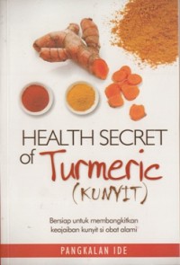 Image of HEALTH SECRET OF TUMERIC (KUNYIT)