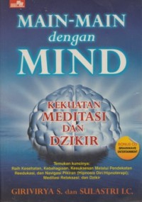 Image of MAIN - MAIN DENGAN MIND: KEKUATAN MEDITASI DAN DZIKIR