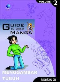 Image of GUIDE TO DRAW MANGA 2: MENGGAMBAR TUBUH