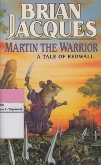 Image of MARTIN THE WARRIOR: A TALE OF REDWALL