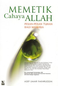 Image of MEMETIK CAHAYA ALLAH: PESAN - PESAN TUHAN BAGI MANUSIA