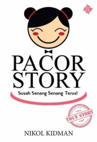 Image of PACOR STORY; Susah Senang Senang Terus