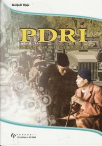 Image of PDRI: PEMERINTAH DARURAT REPUBLIK INDONESIA