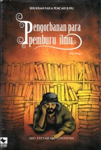 Image of PENGORBANAN PARA PEMBURU ILMU