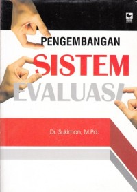 Image of PENGEMBANGAN SISTEM EVALUASI