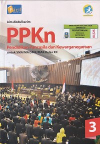 Image of PPKn: Pendidikan Pancasila dan Kewarganegaraan untuk SMA/MA/SMK/MAK Kelas XII