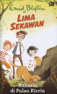 Image of LIMA SEKAWAN: Rahasia di Pulau Kirrin