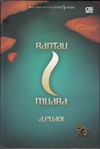 Image of RANTAU 1 MUARA ( BUKU KETIGA DARI TRILOGI NEGERI 5 MENARA )