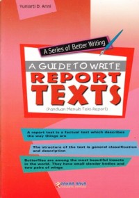 Image of A GUIDE TO WRITE REPORT TEXT (PANDUAN MENULIS TEKS REPORT)