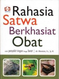 Image of RAHASIA SATWA BERKHASIAT OBAT UNTUK PENYAKIT RINGAN HINGGA BERAT