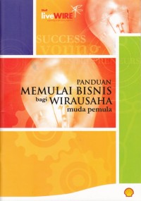 Image of PANDUAN MEMULAI BISNIS BAGI WIRAUSAHA MUDA PEMULA