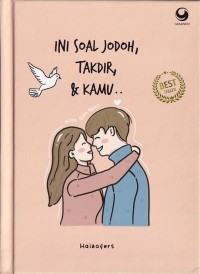 Image of INI SOAL JODOH, TAKDIR, & KAMU...