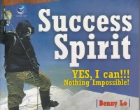 Image of SUCCESS SPIRIT: YES, I CAN!!! NOTHING IMPOSSIBLE!